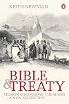 Bible and Treaty: Missionaries Among the Maori - a New Perspective