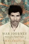 War Journey: Diary of a Tamil Tiger