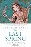 The Last Spring Life In India Last Golden Age Part 2