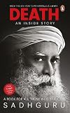 Death; An Inside Story: A Book For All Those Who Shall Die