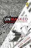 Unmasked: Stories from the Pandemic