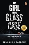 The Girl in the Glass Case: Keep your girls safe. Boys safer.