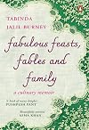 Fabulous Feasts, Fables and Family: A Culinary Memoir