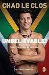 Unbelievable!: A Book About Family, Values and Perseverance
