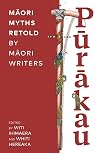 Pūrākau: Māori Myths Retold by Māori Writers