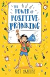 The Power of Positive Pranking