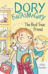 Dory Fantasmagory: The Real True Friend