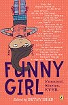 Funny Girl: Funniest. Stories. Ever.