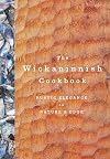 The Wickaninnish Cookbook: Rustic Elegance on Nature's Edge