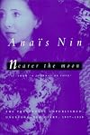 Nearer the Moon: The Unexpurgated Diary of Anaïs Nin, 1937–1939