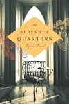 The Servants' Quarters