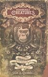 Remarkable Creatures: Epic Adventures in the Search for the Origins of Species