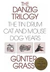 Danzig Trilogy: The Tin Drum, Cat and Mouse, Dog Years