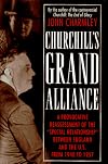 Churchill's Grand Alliance: The Anglo-American Special Relationship 1940-57