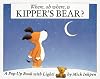 Where, Oh Where, Is Kipper's Bear?: A Pop-Up Book with Light!