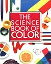 The Science Book of Color: The Harcourt Brace Science Series
