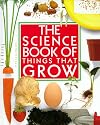 Science Book of Things That Grow