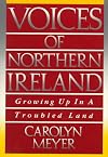 Voices of Northern Ireland: Growing Up in a Troubled Land