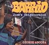 Barrio: José's Neighborhood