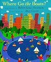 Where Go the Boats?: Play-Poems of Robert Louis Stevenson