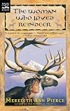 The Woman Who Loved Reindeer