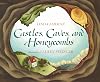 Castles, Caves, and Honeycombs