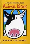 Animal Kisses (A Touch and Feel Book)