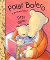 Polar Bolero: A Bedtime Dance
