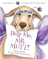 Help Me, Mr. Mutt! Expert Answers for Dogs With People Problems