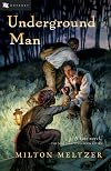 Underground Man (Odyssey/Harcourt Young Classic)