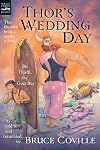 Thor's Wedding Day