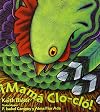 Mama Clo-clo! (Spanish Edition)