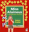 Miss Alaineus: A Vocabulary Disaster