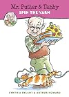 Mr. Putter & Tabby Spin the Yarn