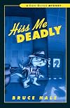 Hiss Me Deadly: A Chet Gecko Mystery