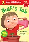 Beth's Job (Green Light Readers Level 1)