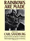 Rainbows Are Made: Poems by Carl Sandburg