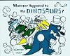 Whatever Happened to the Dinosaurs? (Voyager/Hbj Book)