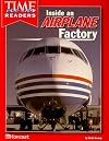 Inside An Airplane Factory (Time for Kids Readers)