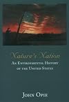 Nature's Nation: An Environmental History of the United States