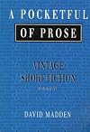 A Pocketful of Prose: Vintage Short Fiction, Volume II