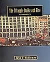 The Triangle Strike and Fire: American Stories Series, Volume I (American Stories Series , No 1, Vol 1)