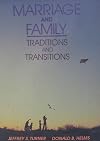 Marriage and Family: Traditions and Transitions