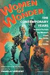 Women of Wonder, the Contemporary Years: Science Fiction by Women from the 1970s to the 1990s