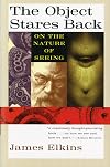The Object Stares Back: On the Nature of Seeing