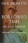 Borrowed Time: An AIDS Memoir