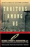 Traitors Among Us: Inside the Spy Catcher's World