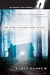 He Who Fears the Wolf