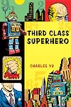 Third Class Superhero