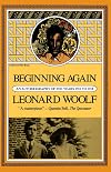 Beginning Again: An Autobiography of the Years 1911 to 1918